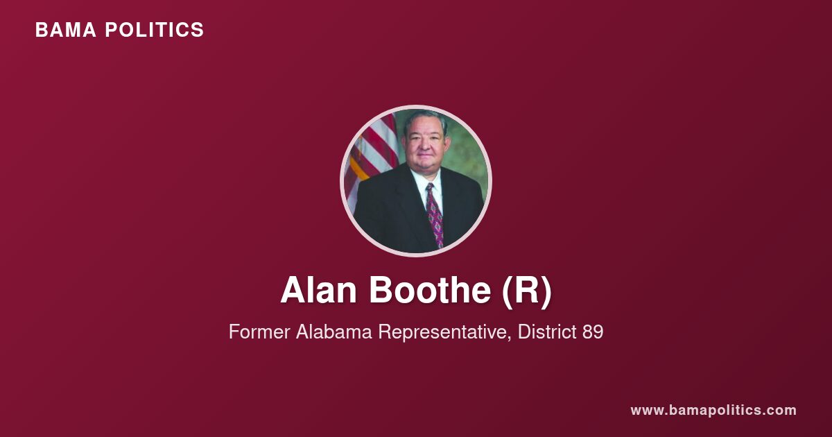 Alan Boothe - Alabama Political Profile | Bama Politics