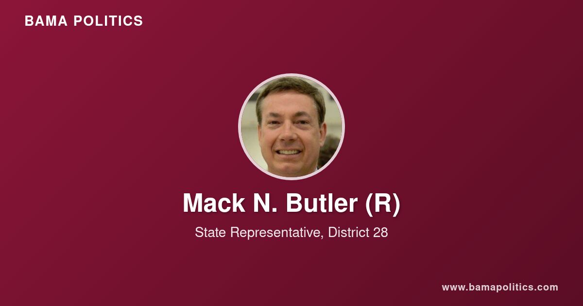 Mack N. Butler, Alabama State Representative for District 28 | Bama ...