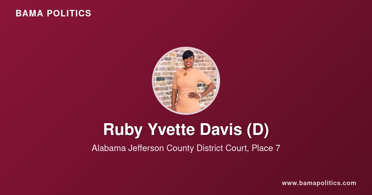 Ruby R.davis Ruby Yvette Davis, Jefferson County District Court for Place 7 | Bama ...