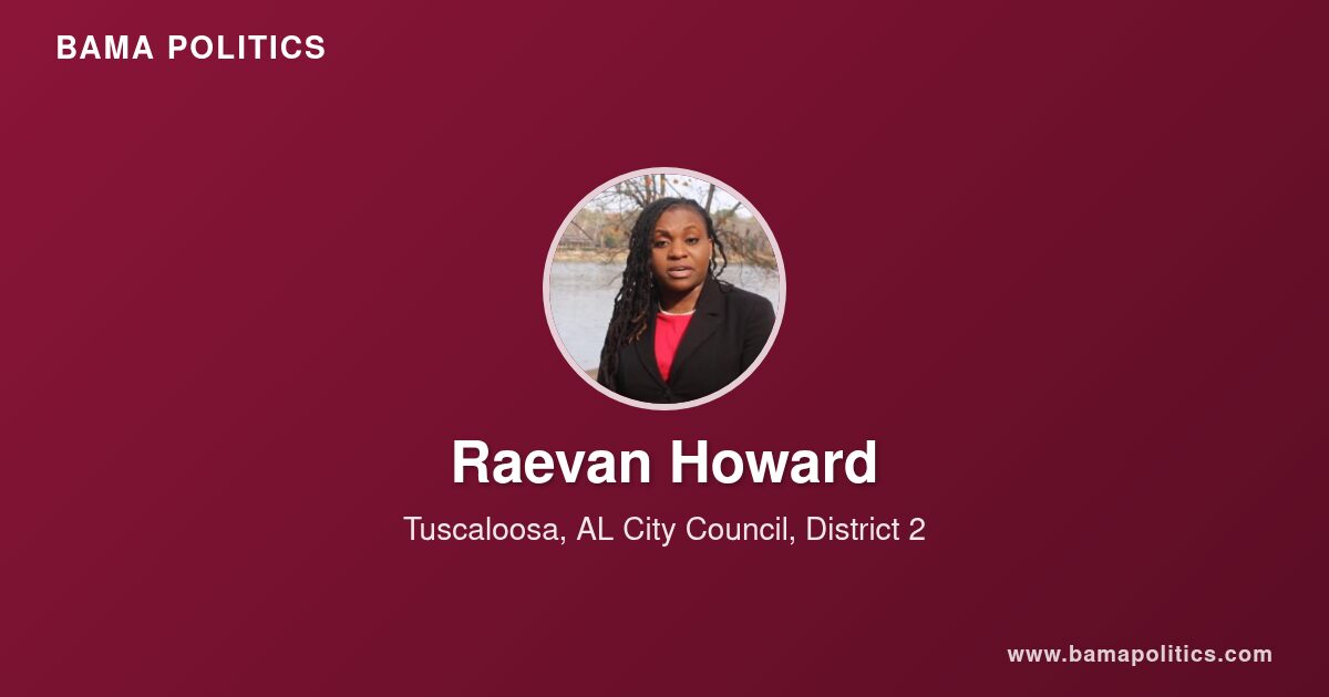Raevan Howard, Council Member of Tuscaloosa, AL for District 2 | Bama ...