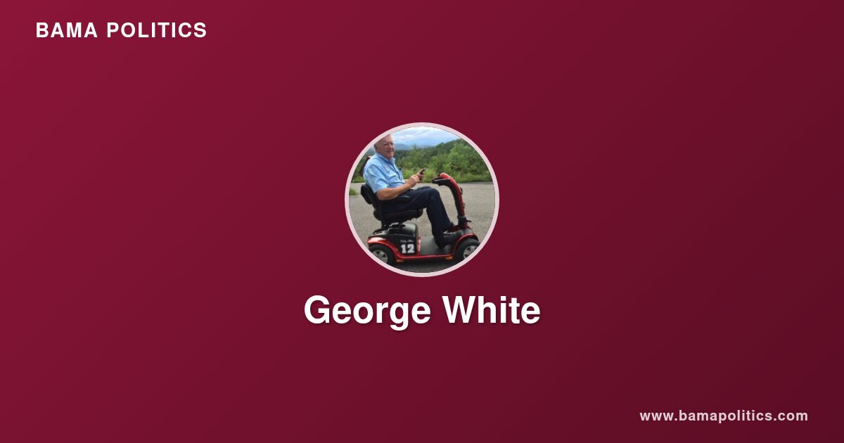 George White - Alabama Political Profile | Bama Politics