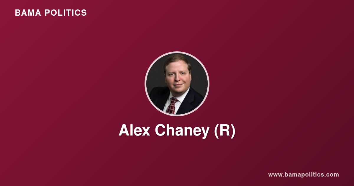 Alex Chaney - Alabama Political Profile | Bama Politics