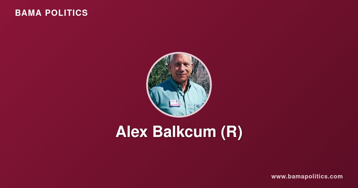 Alex Balkcum - Alabama Political Profile | Bama Politics