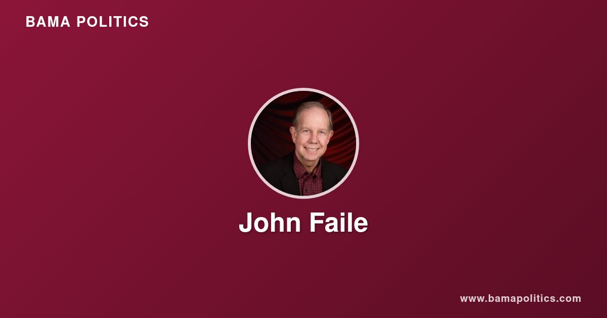 John Faile - Alabama Political Profile | Bama Politics