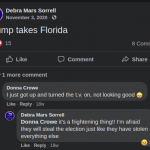 Debra Mars Sorrell comments on Facebook that she believes Democrats will steal the election and claims that they have stolen "everything"