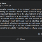 Lee Sims from Guntersville, AL shares is view on the Confederate flag.