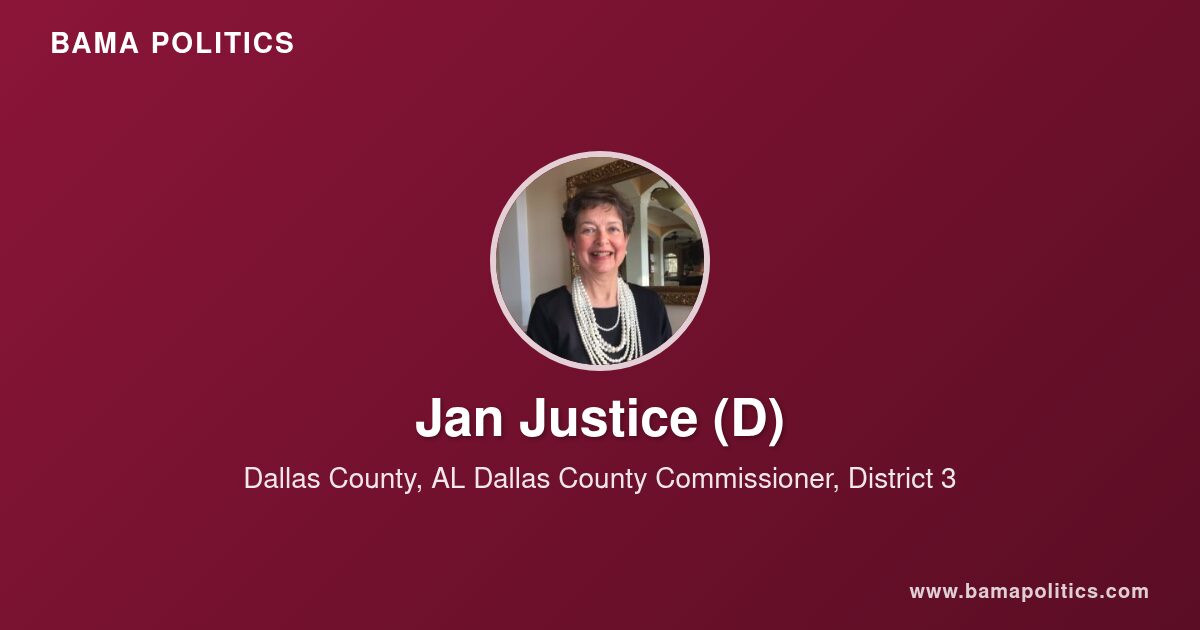 Jan Justice, Commissioner of Dallas County, AL for District 3 | Bama ...