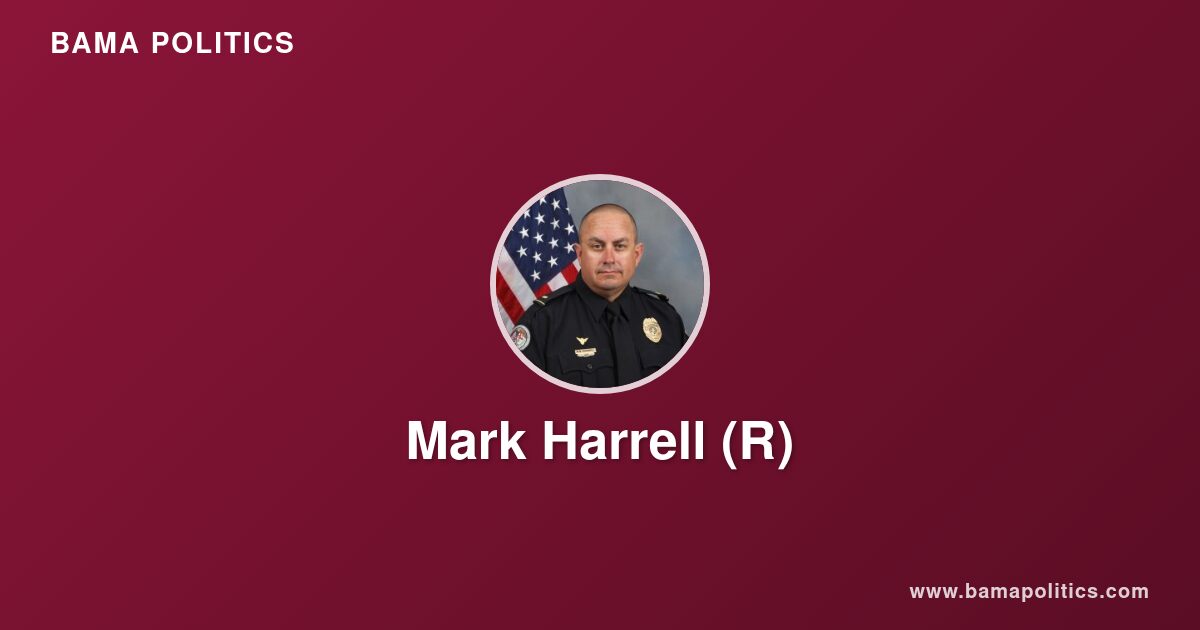Mark Harrell - Alabama Political Profile | Bama Politics