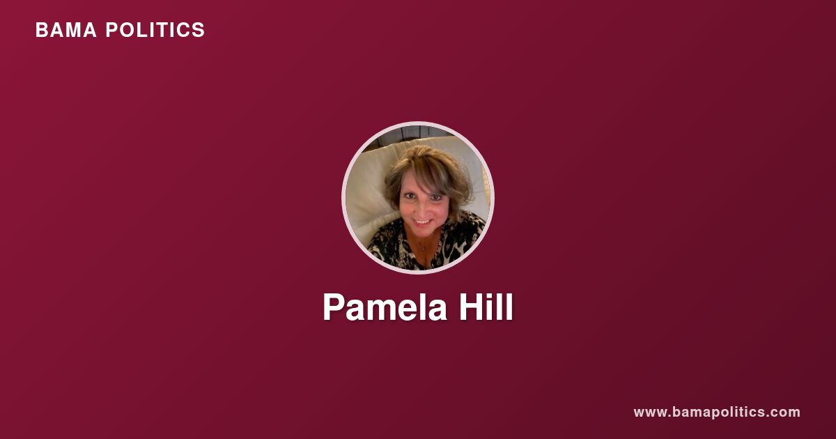 Pamela Hill - Alabama Political Profile | Bama Politics