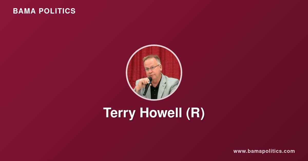 Terry Howell - Alabama Political Profile | Bama Politics