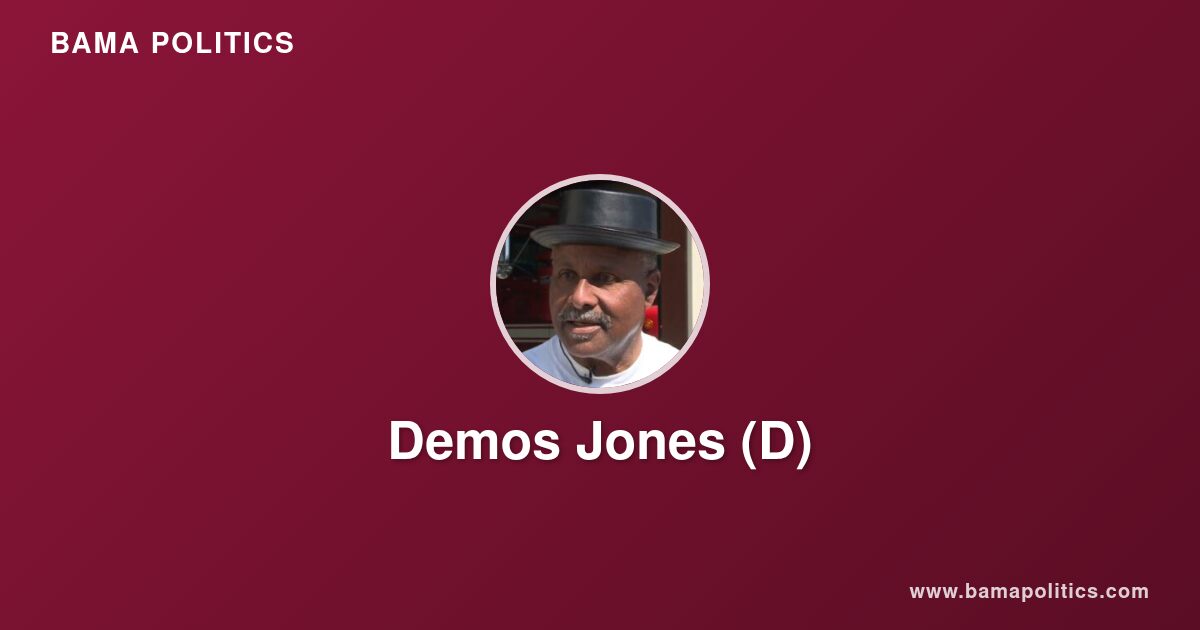 Demos Jones - Alabama Political Profile | Bama Politics