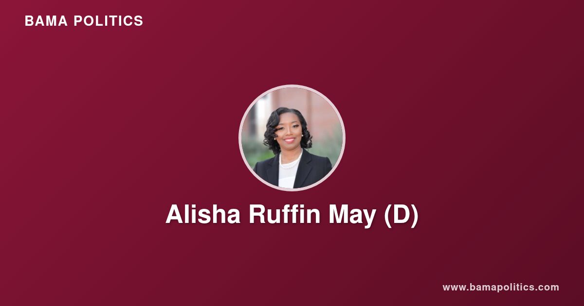 Alisha Ruffin May - Alabama Political Profile | Bama Politics