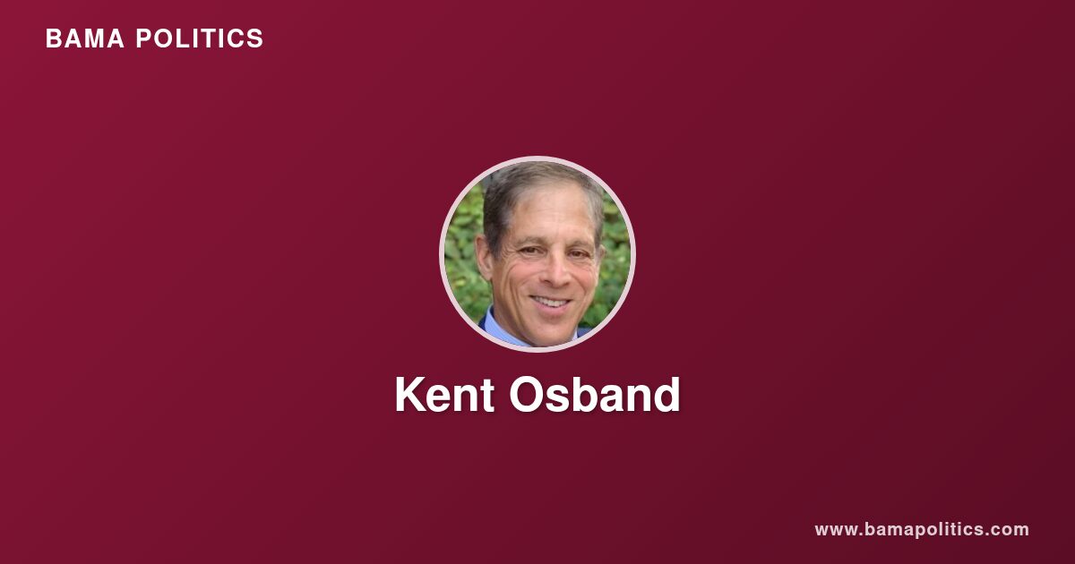 Kent Osband - Alabama Political Profile | Bama Politics