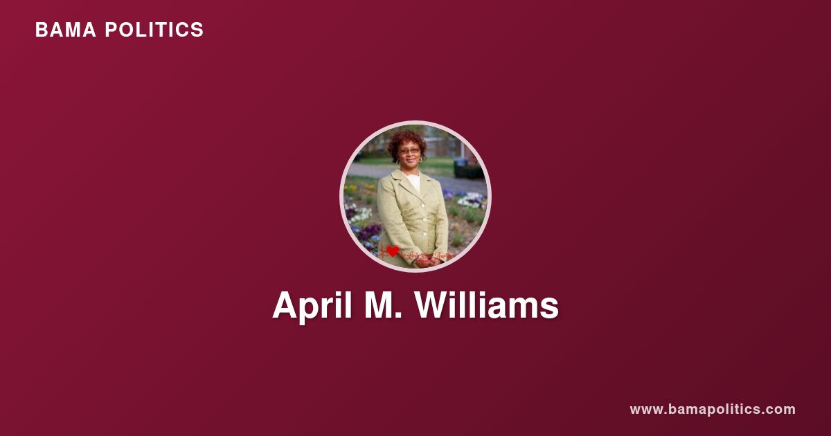 April M. Williams - Alabama Political Profile | Bama Politics