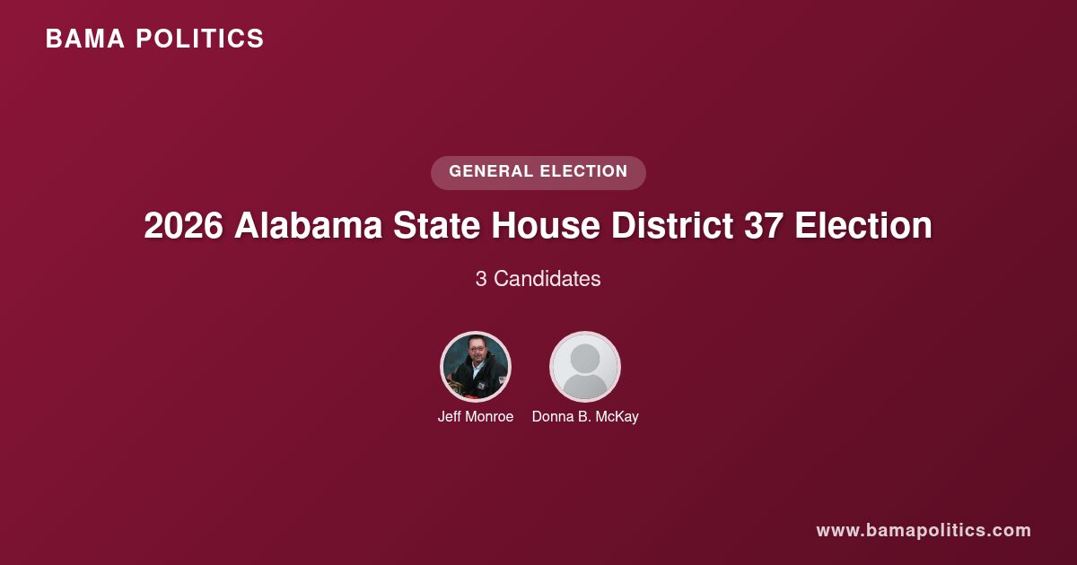 2026 Alabama State House District 37 Election Results | Bama Politics