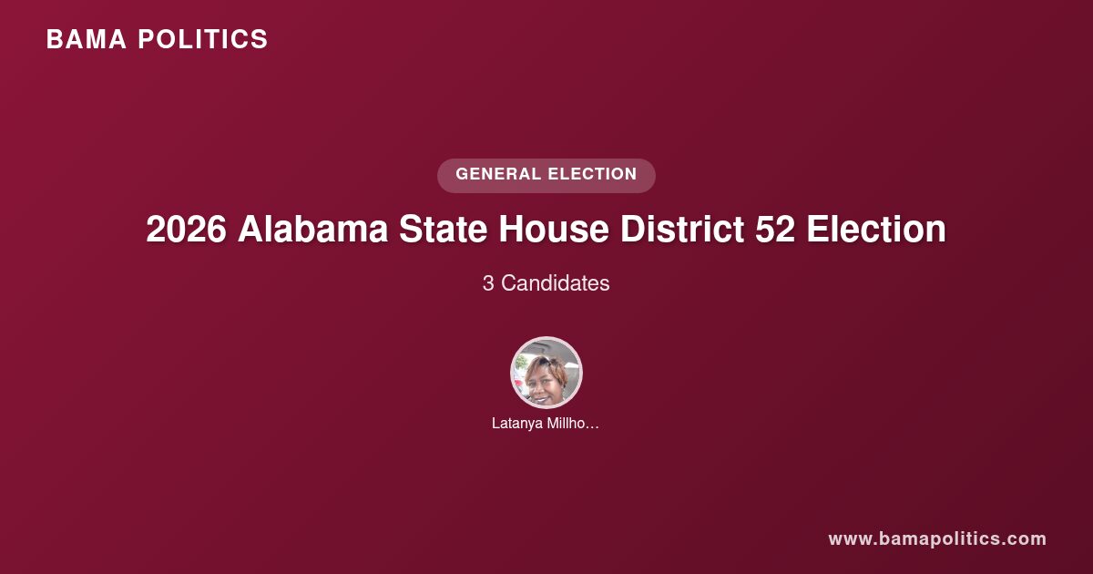 2026 Alabama State House District 52 Election Results | Bama Politics
