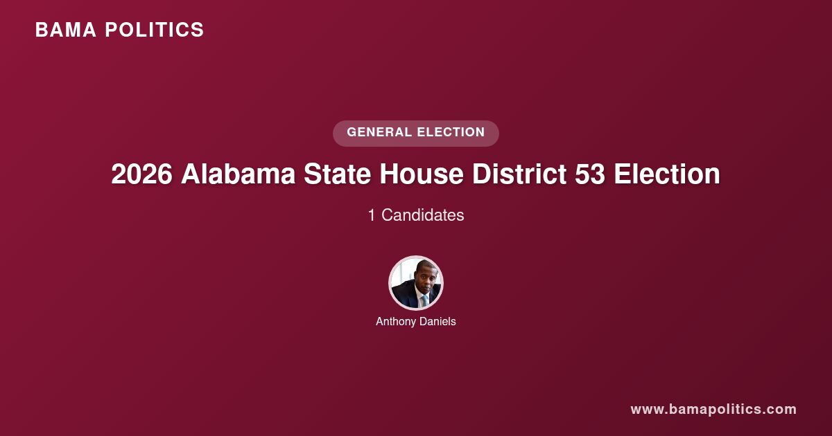 2026 Alabama State House District 53 Election Results | Bama Politics