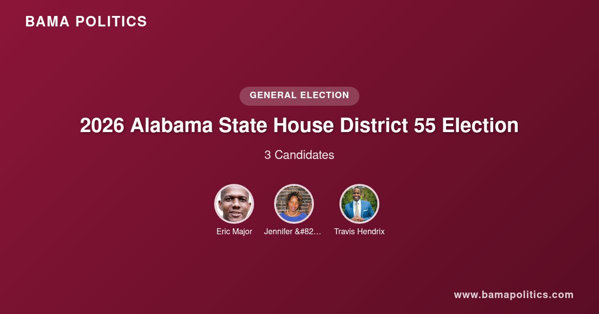 2026 Alabama State House District 55 Election Results | Bama Politics